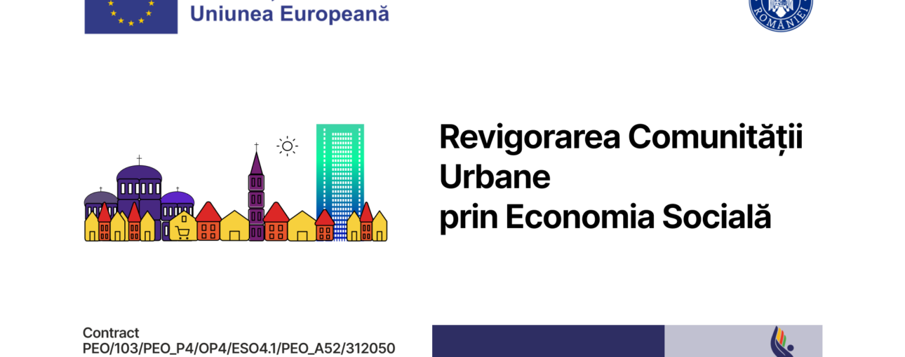 Revigorarea Comunității Urbane prin Economia Socială